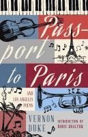 Passport to Paris and Los Angeles Poems 1