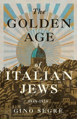 bokomslag The Golden Age of Italian Jews