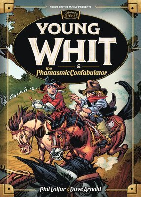 Young Whit and the Phantasmic Confabulator 1