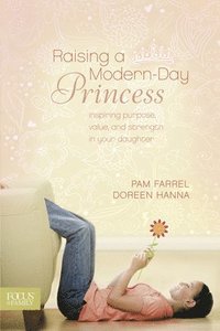 bokomslag Raising a Modern-Day Princess