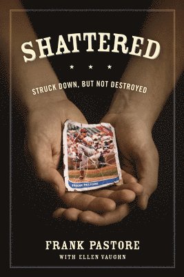 Frank Pastore, Ellen Vaughn - Shattered, Häftad