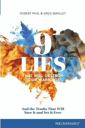 Greg Smalley - 9 Lies That Will Destroy Your Marriage, Häftad