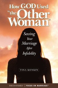 bokomslag How God Used "the Other Woman"