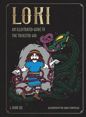 bokomslag Loki: An Illustrated Guide to the Trickster God