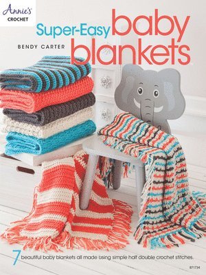 Bendy Carter - Super-Easy Baby Blankets, Häftad