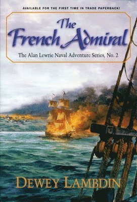 Dewey Lambdin - French Admiral, Häftad