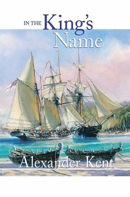 Alexander Kent - In the King's Name, Häftad