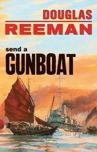 bokomslag Send A Gunboat