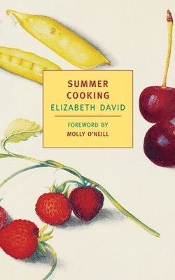 Elizabeth David - Summer Cooking, Häftad