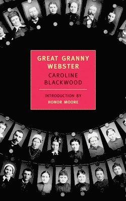Caroline Blackwood - Great Granny Webster, Häftad