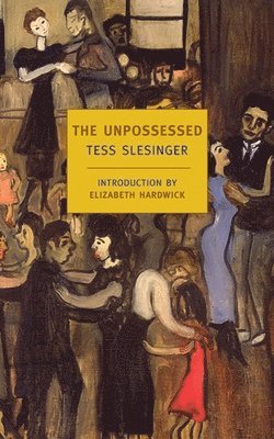 Tess Slesinger - Unpossessed, Häftad