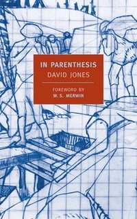 bokomslag In Parenthesis: Seinnyessit E Gledyf Ym Penn Mameu