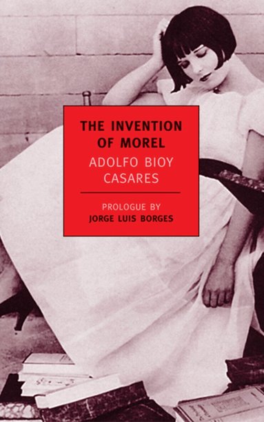 Adolfo Bioy Casares - Invention of Morel, Häftad