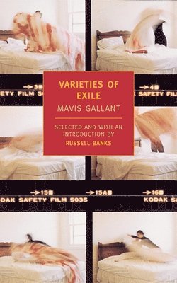 bokomslag Gallant, M: VARIETIES OF EXILE