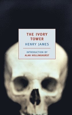 Henry James - Ivory Tower, Häftad
