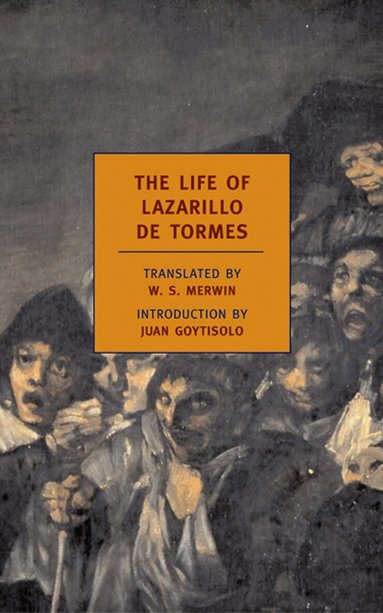 W.S. Merwin - Life of Lazarillo de Tormes, Häftad