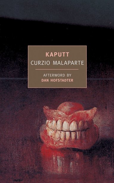 Curzio Malaparte, Dan Hofstadter - Kaputt, Häftad