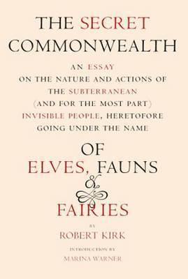 Secret Commonwealth - Of Elves, Fauns, And Fairies