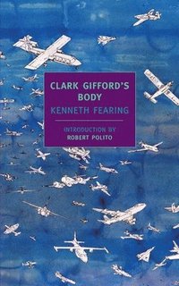 bokomslag Clark Gifford's Body