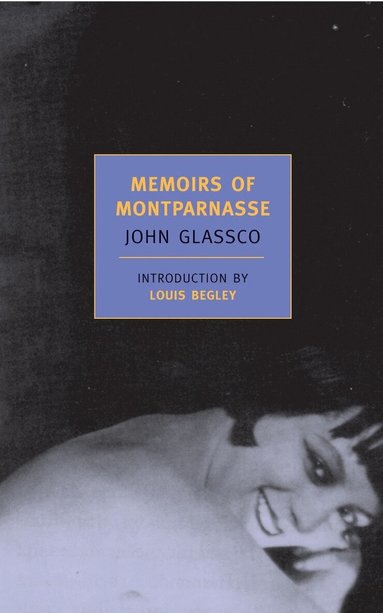 John Glassco - Memoirs Of Montparnasse, Häftad