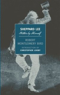 bokomslag Sheppard Lee  Written By Himself