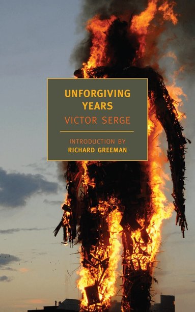 Victor Serge - Unforgiving Years, Häftad