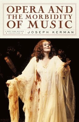 OPERA & THE MORBIDITY OF MUSIC