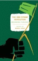 bokomslag The One-Straw Revolution