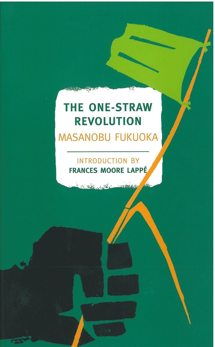 Masanobu Fukuoka, Larry Korn - One-Straw Revolution, Häftad