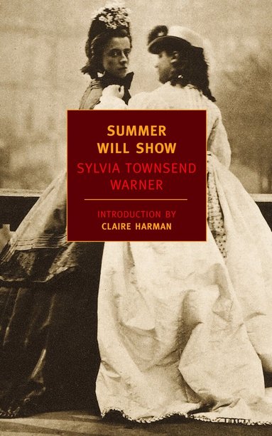 Sylvia Townsend Warner - Summer Will Show, Häftad