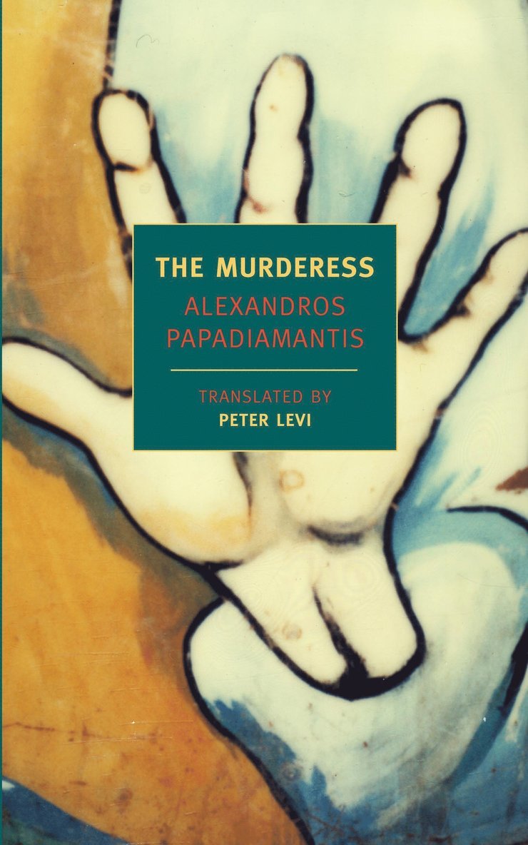 Alexandros Papadiamantis - Murderess, Häftad