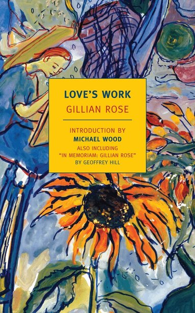 Gillian Rose - Love's Work, Häftad