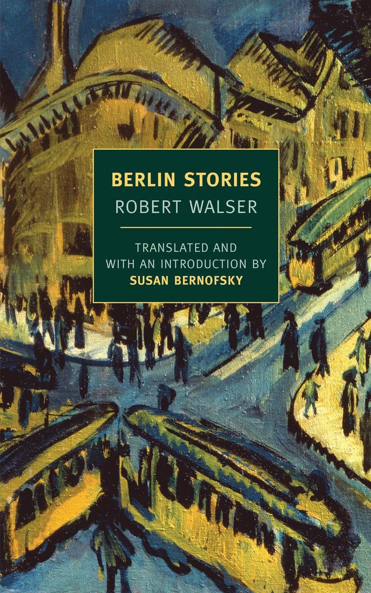 Robert Walser - Berlin Stories, Häftad