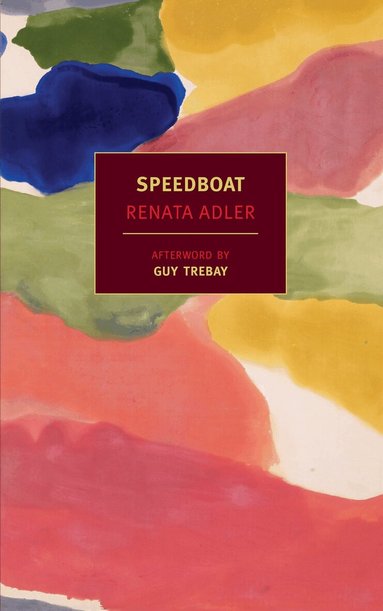 Renata Adler - Speedboat, Häftad