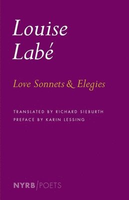 Louise Labe, Louise Labé - Love Sonnets And Elegies, Häftad