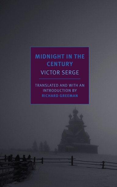 Richard Greeman, Victor Serge - Midnight In The Century, Häftad