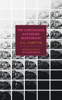 bokomslag The Continuous Katherine Mortenhoe