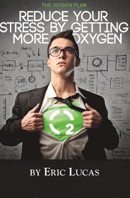 The Oxygen Plan 1