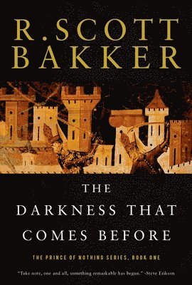 bokomslag The Darkness That Comes Before: The Prince of Nothing, Book One