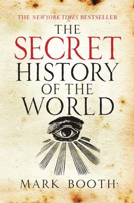 The Secret History of the World 1