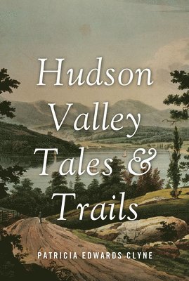 Hudson Valley Tales & Trails