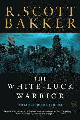 bokomslag The White-Luck Warrior: Book Two