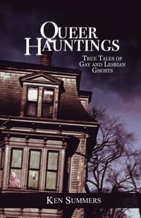 bokomslag Queer Hauntings: True Tales of Gay & Lesbian Ghosts