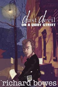 bokomslag Dust Devil on a Quiet Street