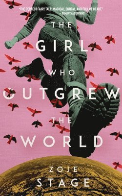 The Girl Who Outgrew the World 1