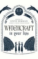 Steve Berman - Witchcraft in Your Lips, Häftad