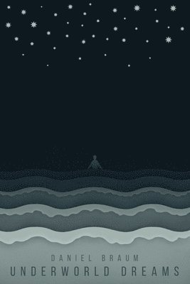Daniel Braum, Daniel, Braum - Underworld Dreams, Häftad