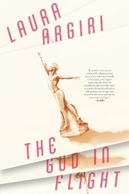 Laura Argiri - God in Flight, Häftad
