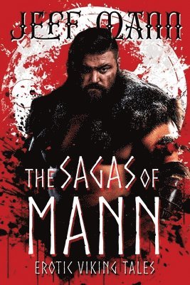 The Sagas of Mann 1