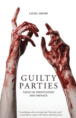 Laura Argiri - Guilty Parties, Häftad